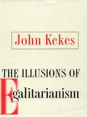 Cover of: The Illusions of Egalitarianism by John Kekes