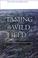 Cover of: Taming the wild field