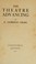 Cover of: The theatre advancing