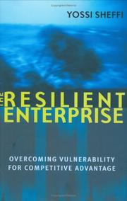 Cover of: The resilient enterprise by Yosef Sheffi