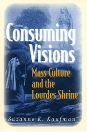 Consuming Visions by Suzanne K. Kaufman