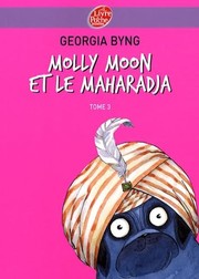 Cover of: Molly Moon, Tome 3