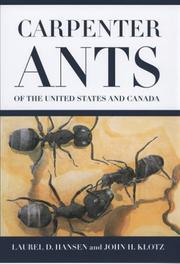Carpenter ants of the United States and Canada by Laurel Dianne Hansen