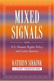 Cover of: Mixed Signals: U.S. Human Rights Policy And Latin America
