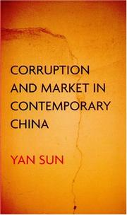 Cover of: Corruption And Market In Contemporary China by Yan Sun