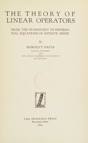 Cover of: The Theory of Linear Operators: from the Standpoint of Differential Equations of Infinite Order
