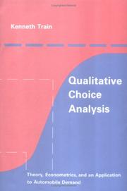 Cover of: Qualitative choice analysis: theory, econometrics, and an application to automobile demand