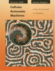 Cover of: Cellular automata machines by Tommaso Toffoli