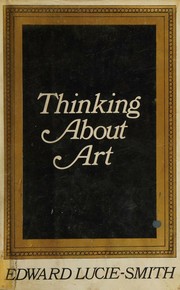 Cover of: Thinking about art