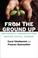 Cover of: From the Ground Up