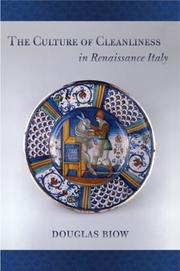 Cover of: The Culture of Cleanliness in Renaissance Italy