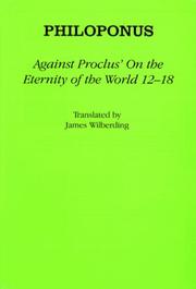 Cover of: Against Proclus' "On the Eternity of the World 1218" (Ancient Commentators on Aristotle)