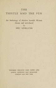 Cover of: The Thistle and the Pen: An Anthology of Modern Scottish Writers Chosen & Introduced