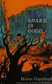Cover of: This snake is good.