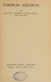 Cover of: Thomas Aquinas, (H̲a̲l̲f̲-t̲i̲t̲l̲e̲: Leaders of philosophy. [London]) by Martin Cyril D'Arcy, Martin Cyril D'Arcy