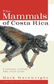 Cover of: The Mammals of Costa Rica by Mark Wainwright