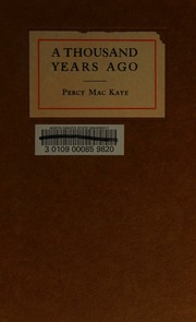 Cover of: A thousand years ago: a romance of the Orient