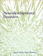 Cover of: Neurodevelopmental disorders by edited by Helen Tager-Flusberg.