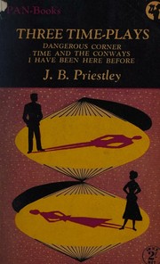 Cover of: Three time-plays (A Pan-Books edition)
