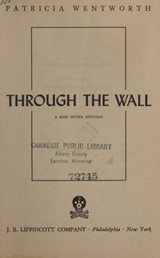 Cover of: Through the Wall: A Miss Silver Mystery