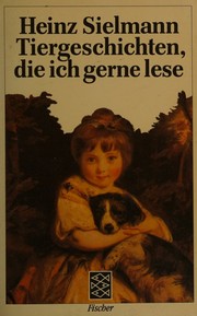 Cover of: Tiergeschichten, die ich gerne lese.