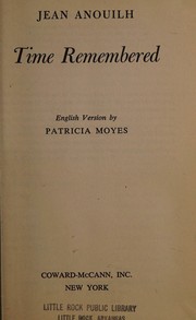 Cover of: Time Remembered. Trans By Patricia Moyes