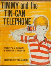 Cover of: Timmy and the tin-can telephone