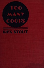 Cover of: Too many cooks: A Nero Wolfe mystery