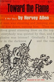 Cover of: Toward the flame; a war diary.