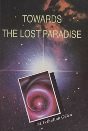 Cover of: Towards the lost paradise
