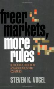 Cover of: Freer Markets, More Rules by Steven Kent Vogel