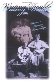 Cover of: Writing double: women's literary partnerships