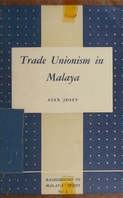 Cover of: Trade unionism in Malaya