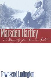 Cover of: Marsden Hartley: the biography of an American artist
