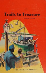 Cover of: Trails to Treasure Revised Edition (Ginn Basic Readers)