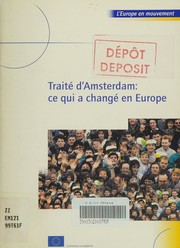 Cover of: Traité d'Amsterdam by Commission européenne. Direction générale information, communication, culture, audiovisuel., Commission européenne. Direction générale information, communication, culture, audiovisuel.