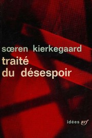 Cover of: Traité du désespoir -Idées