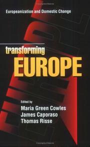 Cover of: Transforming Europe : Europeanization and Domestic Change (Cornell Studies in Political Economy)
