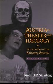 Cover of: Austria as theater and ideology: the meaning of the Salzburg festival