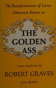Cover of: The transformations of Lucius: otherwise known as The Golden Ass