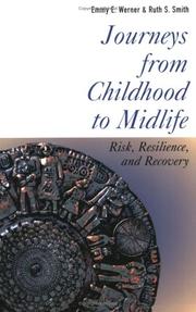 Cover of: Journeys from Childhood to Midlife by Emmy E. Werner, Ruth S. Smith