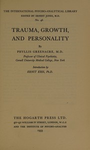 Cover of: Trauma, Growth and Personality (International Psycho-analytical Library Series No.46)