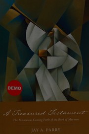 Cover of: Treasured Testament: The Miraculous Coming Forth of the Book of Mormon