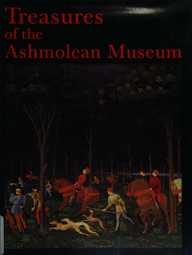 Treasures of the Ashmolean Museum - An illustrated souvenir of the collections