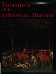 Cover of: Treasures of the Ashmolean Museum: an illustrated souvenir of the collections