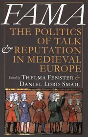 Cover of: Fama: the politics of talk and reputation in medieval Europe