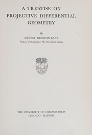 A treatise on projective differential geometry by Ernest Preston Lane