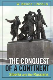 Cover of: The Conquest of a Continent by W. Bruce Lincoln