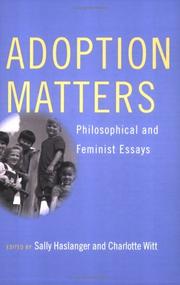 Adoption matters by Sally Anne Haslanger, Charlotte Witt