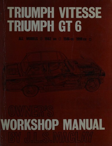 Triumph Vitesse, Triumph GT 6, owner's workshop manual